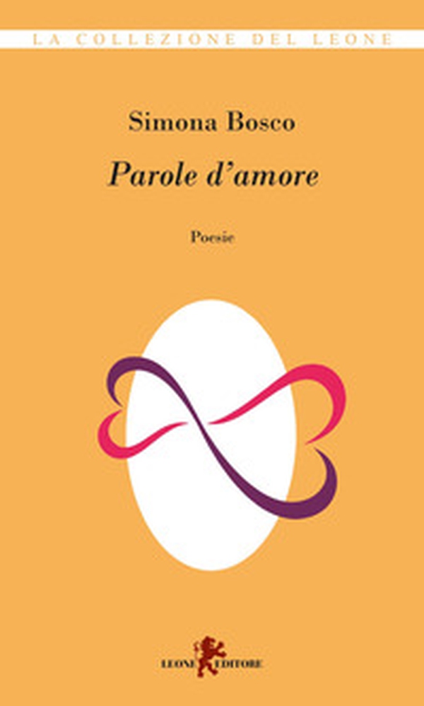 Parole d'amore - Librerie.coop Parole d'amore - Librerie.coop