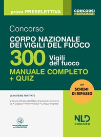 Concorso vigili del fuoco 2022. Manuale per il concorso 300 vigili del fuoco - Librerie.coop
