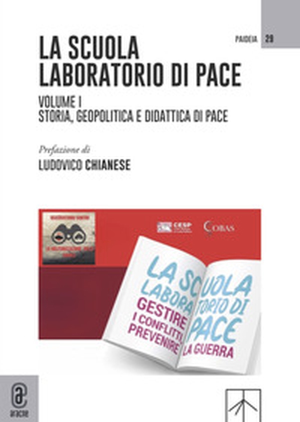 La scuola laboratorio di pace - Vol. 1 - Librerie.coop La scuola laboratorio di pace - Vol. 1 - Librerie.coop