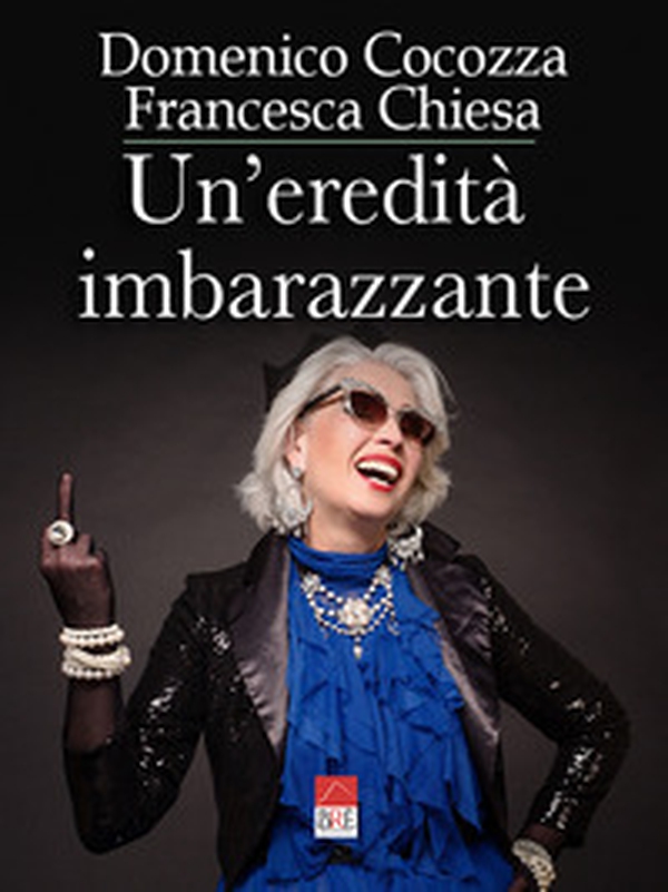Un'eredità imbarazzante - Librerie.coop Un'eredità imbarazzante - Librerie.coop