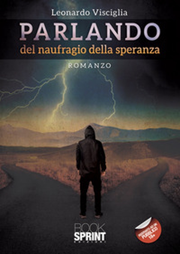 Parlando del naufragio della speranza - Librerie.coop Parlando del naufragio della speranza - Librerie.coop