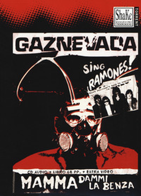 Gaznevada. Mamma dammi la benza! - Librerie.coop Gaznevada. Mamma dammi la benza! - Librerie.coop