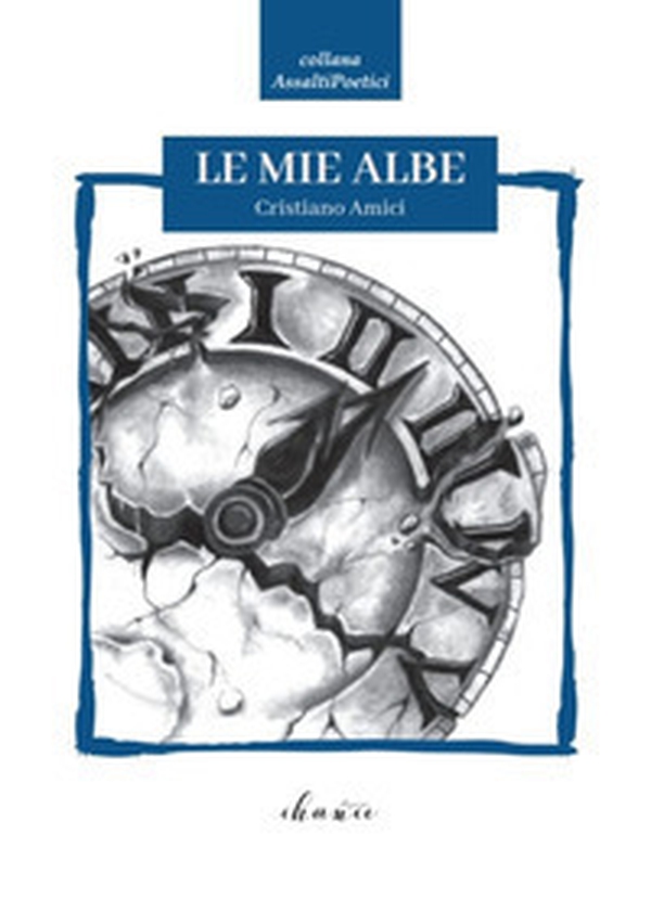 Le mie albe - Librerie.coop Le mie albe - Librerie.coop