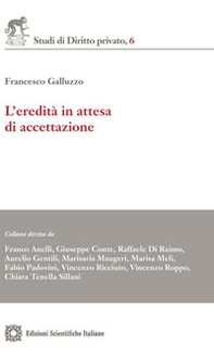 L'eredità in attesa di accettazione - Librerie.coop