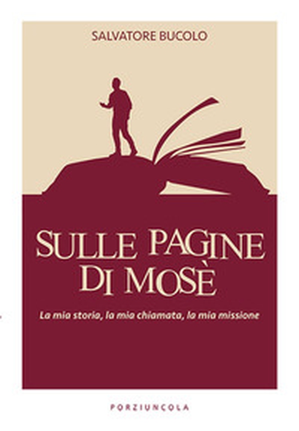 Sulle pagine di Mosè. La mia storia, la mia chiamata, la mia missione - Librerie.coop Sulle pagine di Mosè. La mia storia, la mia chiamata, la mia missione - Librerie.coop