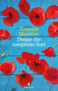 Donne che comprano fiori - Librerie.coop Donne che comprano fiori - Librerie.coop