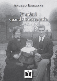 E' mónd quand ch'a sera znén - Librerie.coop