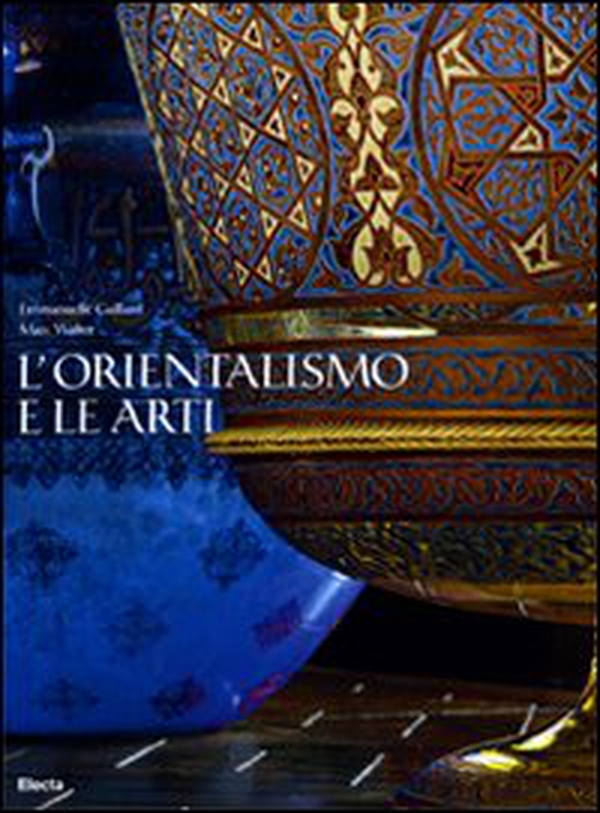 L'orientalismo e le arti - Librerie.coop L'orientalismo e le arti - Librerie.coop