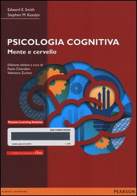 Psicologia cognitiva. Mente e cervello. Con e-text - Librerie.coop