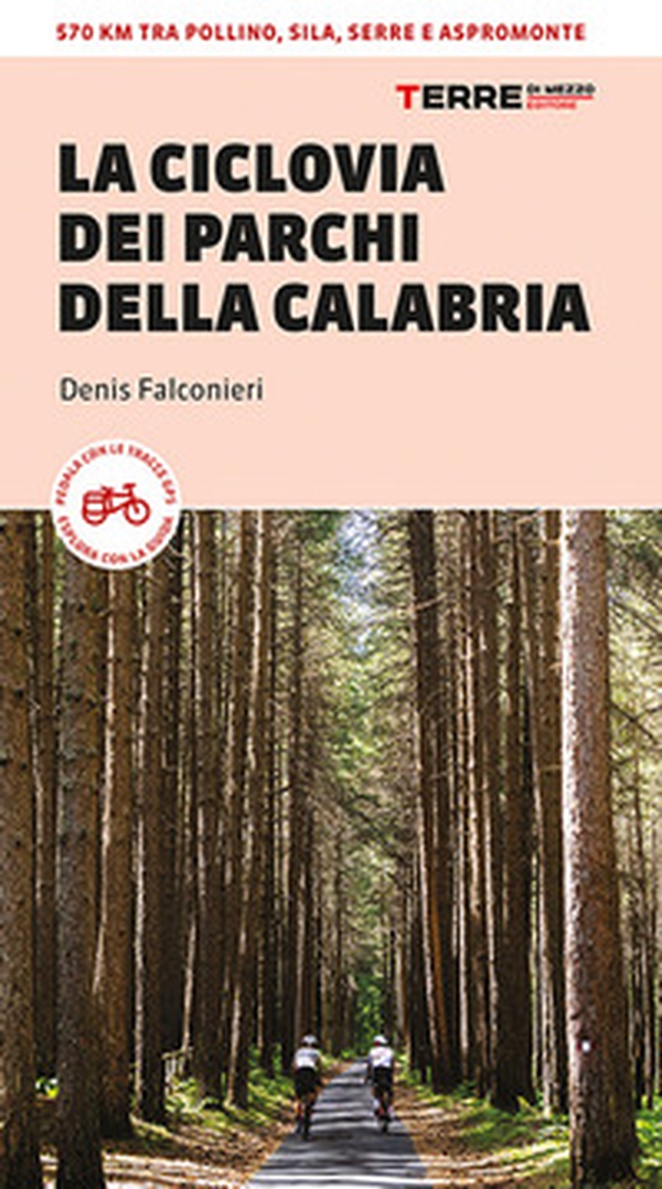 Ciclovia dei parchi della calabria - Librerie.coop