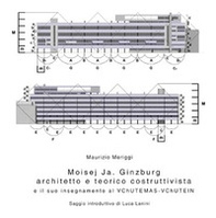 Moisej Ja. Ginzburg. Architetto e teorico costruttivista e il suo insegnamento al VChUTEMAS-VChUTEIN - Librerie.coop Moisej Ja. Ginzburg. Architetto e teorico costruttivista e il suo insegnamento al VChUTEMAS-VChUTEIN - Librerie.coop