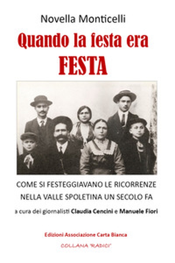 Quando la festa era festa - Librerie.coop Quando la festa era festa - Librerie.coop