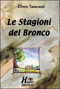 Le stagioni del Bronco - Librerie.coop