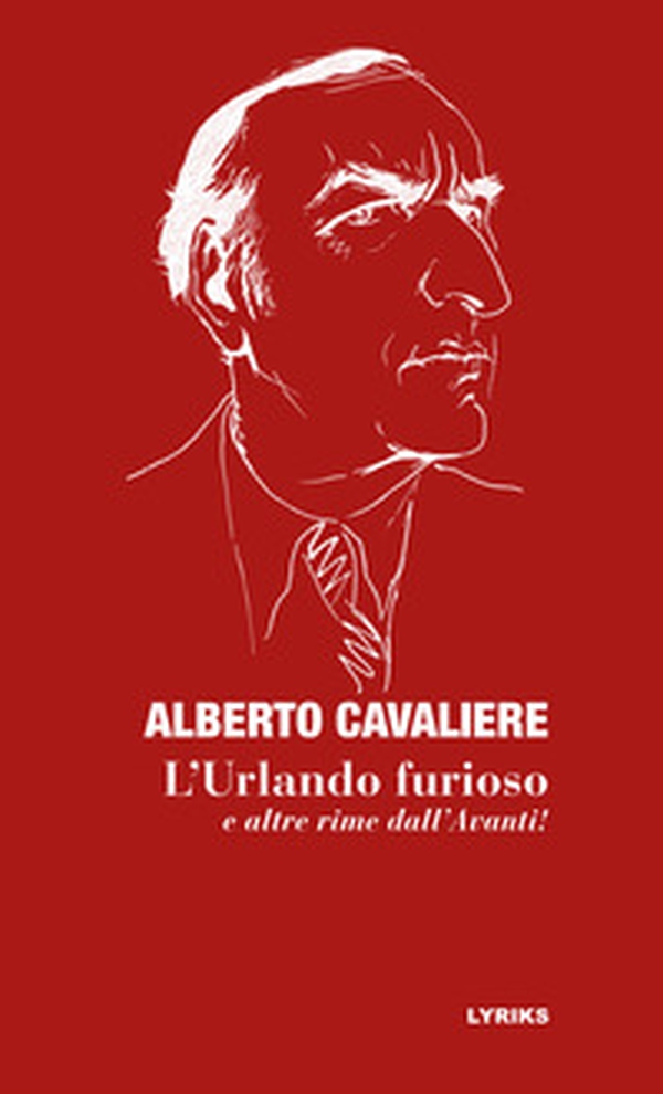 L'Urlando furioso e altre rime dall'Avanti! - Librerie.coop