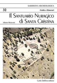 Il santuario nuragico di Santa Cristina - Librerie.coop