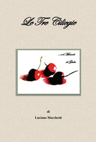 Le tre ciliegie - Librerie.coop