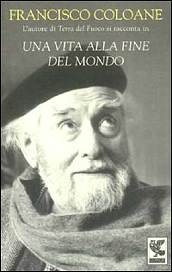 Una vita alla fine del mondo - Librerie.coop Una vita alla fine del mondo - Librerie.coop