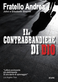 Il contrabbandiere di Dio - Librerie.coop