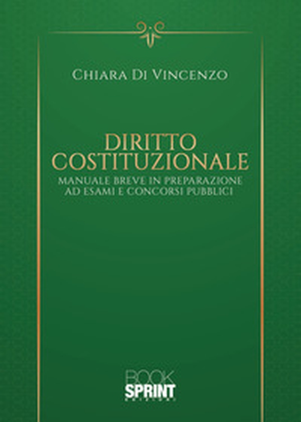 Diritto costituzionale. Manuale Breve in preparazione ad esami e concorsi pubblici - Librerie.coop Diritto costituzionale. Manuale Breve in preparazione ad esami e concorsi pubblici - Librerie.coop