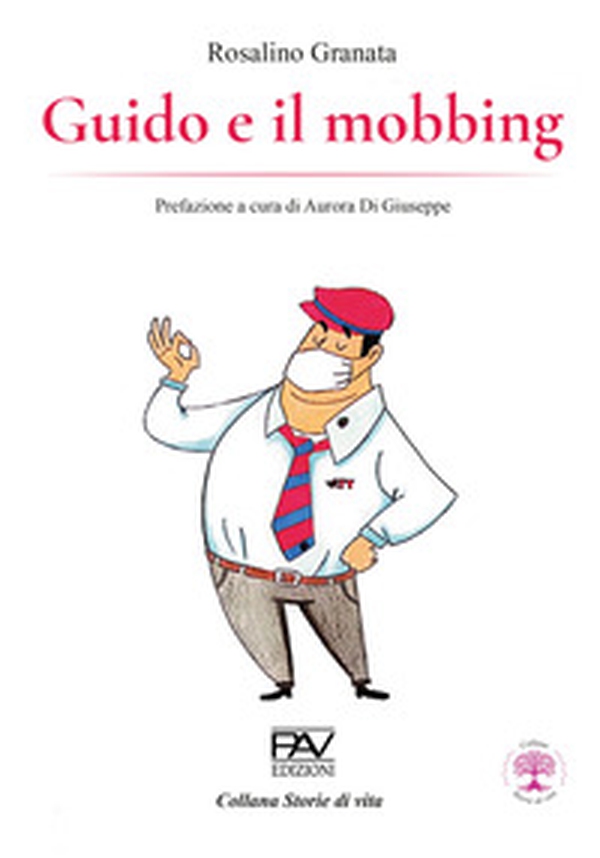 Guido e il mobbing - Librerie.coop Guido e il mobbing - Librerie.coop