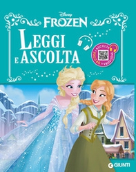 Frozen. Leggi e ascolta - Librerie.coop Frozen. Leggi e ascolta - Librerie.coop