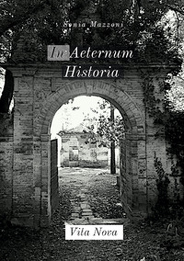 In aeternum historia. Vita nova - Librerie.coop In aeternum historia. Vita nova - Librerie.coop