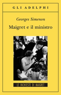 Maigret e il ministro - Librerie.coop