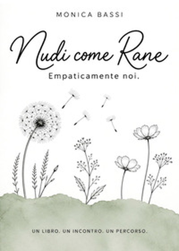 Nudi come rane. Empaticamente noi - Librerie.coop