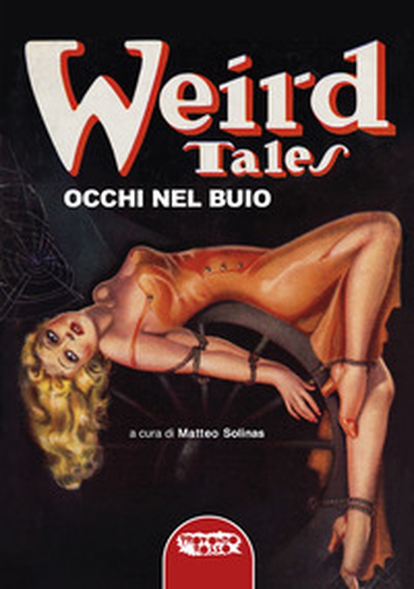 Weird tales. Occhi nel buio - Librerie.coop Weird tales. Occhi nel buio - Librerie.coop
