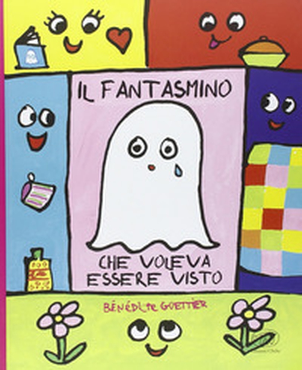 Il fantasmino che voleva essere visto - Librerie.coop Il fantasmino che voleva essere visto - Librerie.coop