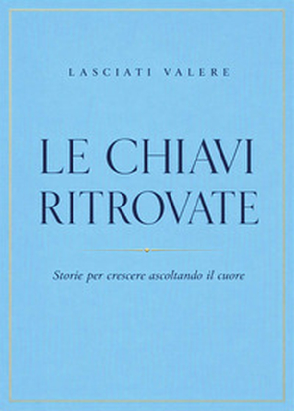 Le chiavi ritrovate - Librerie.coop