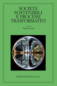 Società sostenibili e processi trasformativi - Librerie.coop Società sostenibili e processi trasformativi - Librerie.coop