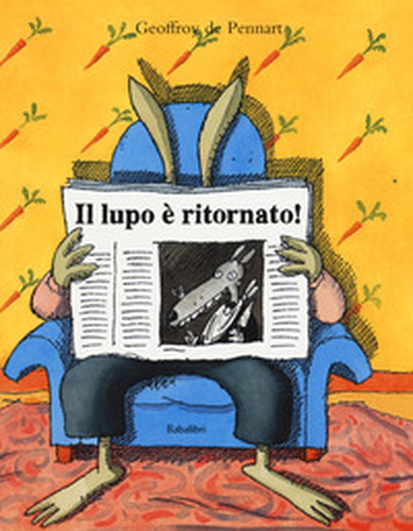 Il lupo è ritornato! - Librerie.coop Il lupo è ritornato! - Librerie.coop