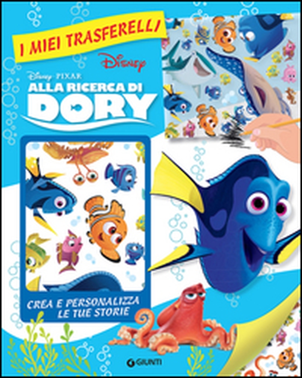 Alla ricerca di Dory. I miei trasferelli - Librerie.coop Alla ricerca di Dory. I miei trasferelli - Librerie.coop
