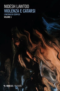 Violenza e catarsi - Vol. 1 - Librerie.coop
