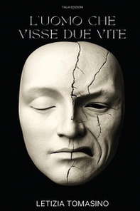 L'uomo che visse due vite - Librerie.coop