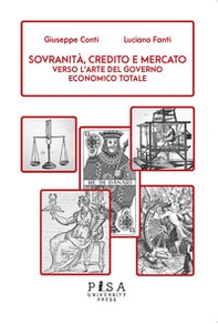 Sovranità, credito e mercato. Verso l'arte del governo economico totale - Librerie.coop Sovranità, credito e mercato. Verso l'arte del governo economico totale - Librerie.coop
