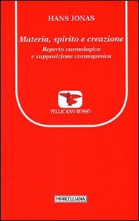 Materia, spirito e creazione. Reperto cosmologico e supposizione cosmogonica - Librerie.coop Materia, spirito e creazione. Reperto cosmologico e supposizione cosmogonica - Librerie.coop