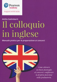 Il colloquio in inglese. Manuale pratico per la preparazione ai concorsi - Librerie.coop