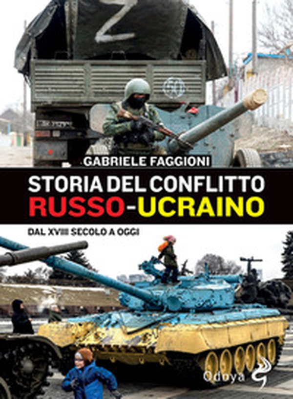 Storia del conflitto russo-urcaino. Dal XVIII secolo a oggi - Librerie.coop Storia del conflitto russo-urcaino. Dal XVIII secolo a oggi - Librerie.coop