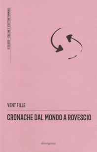 Cronache dal mondo a rovescio - Librerie.coop Cronache dal mondo a rovescio - Librerie.coop