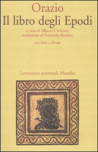 Il libro degli Epodi. Testo latino a fronte - Librerie.coop