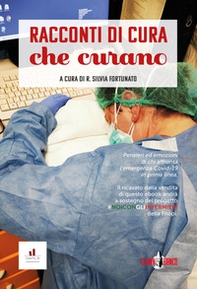 Racconti di cura che curano. Antologia ai tempi del coronavirus - Librerie.coop