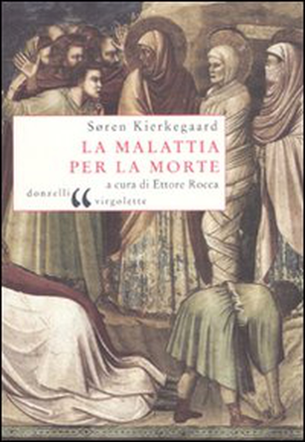 La malattia per la morte - Librerie.coop La malattia per la morte - Librerie.coop