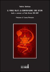 Le parole malate. La disinformazione come sistema - Librerie.coop