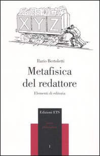 Metafisica del redattore. Elementi di editoria - Librerie.coop