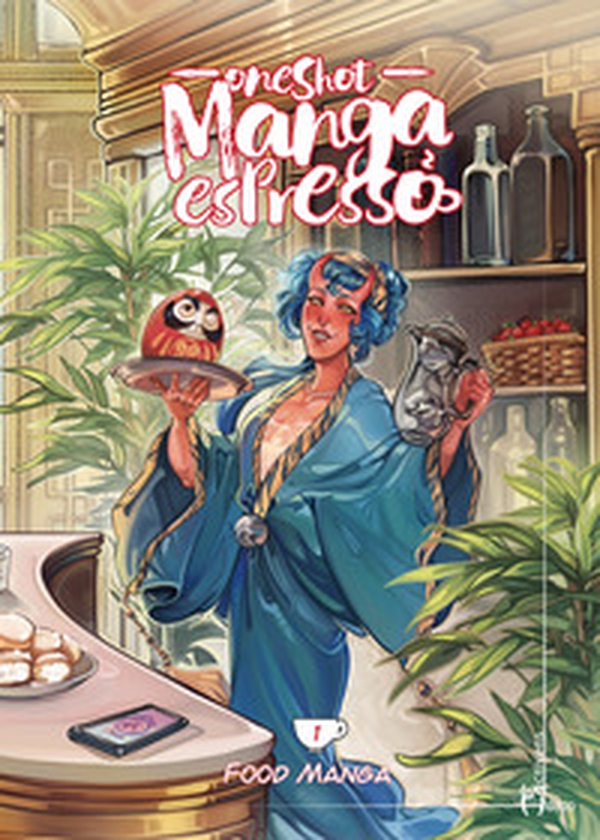 One shot. Manga espresso - Vol. 1 - Librerie.coop One shot. Manga espresso - Vol. 1 - Librerie.coop