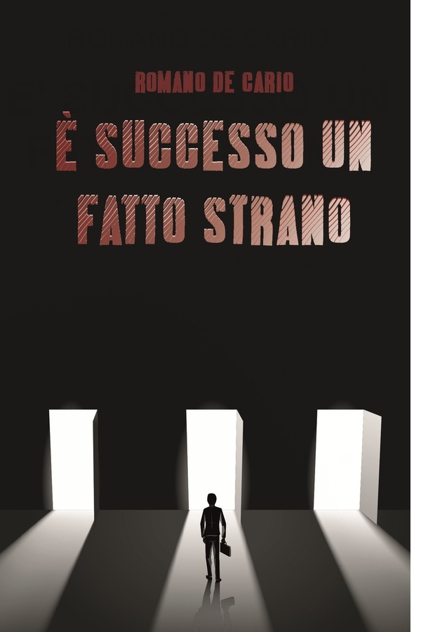 E' SUCCESSO UN FATTO STRANO - Librerie.coop E' SUCCESSO UN FATTO STRANO - Librerie.coop