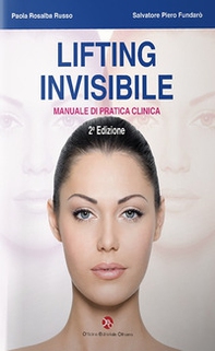 Lifting invisibile. Manuale di pratica clinica - Librerie.coop