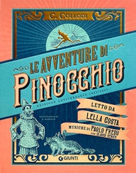 Le avventure di Pinocchio. Storia di un burattino (ristampa anastatica 1883). Edizione speciale 140 anni - Librerie.coop